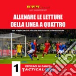 Allenare le letture della linea a quattro