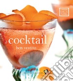 Il cocktail ben vestito