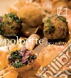 Polpette che passione! Ediz. illustrata libro