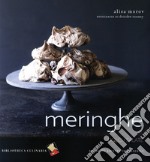 Meringhe. Dolci + salate. Ediz. a colori libro