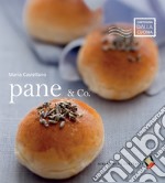 Pane & Co.. Ediz. a colori libro