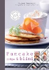 Pancake, crêpe & blini libro