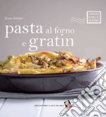 Pasta al forno e gratin