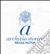 Archivio storico reale mutua libro