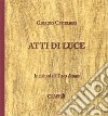 Atti di luce libro