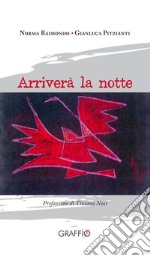 Arriverà la notte