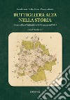 Buttigliera Alta nella storia. Prima e dopo l'istituzione del Comune nel 1619 libro