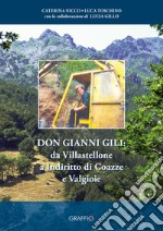 Don Gianni Gili: da Villastellone a Indiritto di Coazze e Valgioie