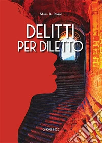 Delitti per diletto