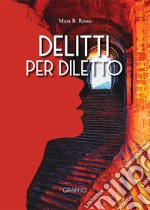 Delitti per diletto libro