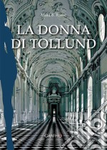 La donna di Tollund libro