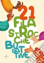 21 filastrocche burattine. Ediz. illustrata libro