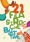 21 filastrocche burattine. Ediz. illustrata libro