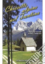 Chiesette alpine nel Trentino libro