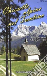 Chiesette alpine nel Trentino libro