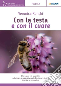 Con la testa e con il cuore