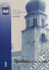 Squillate, campane! Le campane della cattedrale di San Vigilio a Trento nel centenario della loro rifusione (1920-2020) libro