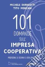 101 domande sull'impresa cooperativa