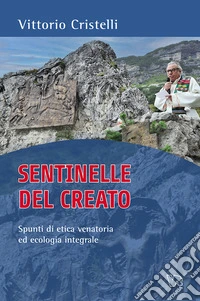 Sentinelle del creato libro