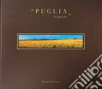 Puglia. E poesia. Ediz. italiana e inglese libro