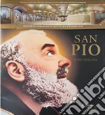 San Pio da Pietralcina. Con poster. Ediz. illustrata libro