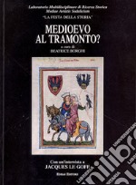 Medioevo al tramonto? libro