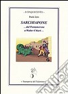 Sarchiapone... al Pentamerone a Walter Chiari... libro di Izzo Paolo