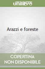 Arazzi e foreste