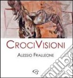 CriciVisioni. Catalogo mostra