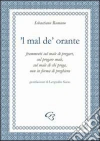 Mal de' orante ('L) libro