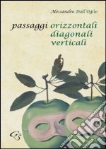 Passaggi orizzontali diagonali verticali libro