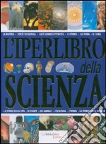 L'iperlibro della scienza libro