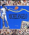 Michelangelo libro di Merlo Claudio