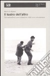 Il teatro dell'altro. Interculturalismo e transculturalismo nella scena contemporanea libro