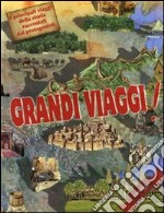 Grandi viaggi! libro