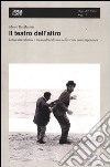 Il teatro dell'altro. Interculturalismo e transculturalismo nella scena contemporanea libro