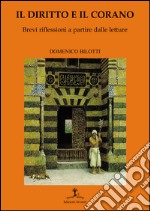 Il diritto e il Corano. Brevi riflessioni a partire dalle letture libro