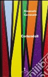 Coriandoli libro di Carnevale Emanuele