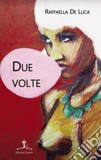 Due volte