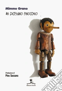 Mi dicevano Pinocchio