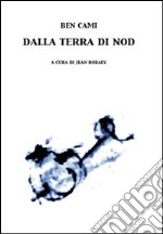 Dalla terra di Nod libro