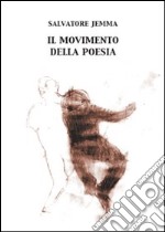 Il movimento della poesia libro