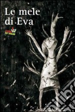 Le mele di Eva. Coop for words 2013 libro