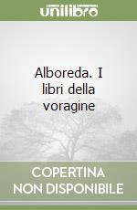 Alboreda. I libri della voragine libro