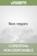 Non respiro libro