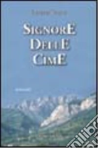 Il signore delle cime libro