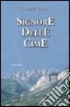 Il signore delle cime libro