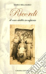 Ricordi di una civiltà scomparsa libro