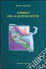 Animali della quinta notte libro