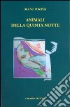 Animali della quinta notte libro